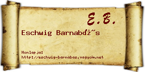 Eschwig Barnabás névjegykártya